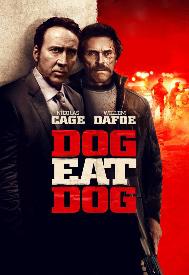 Poster de la película "Dog Eat Dog"